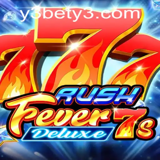 Discovering the Thrills of RushFever7sDeluxe with y3bet